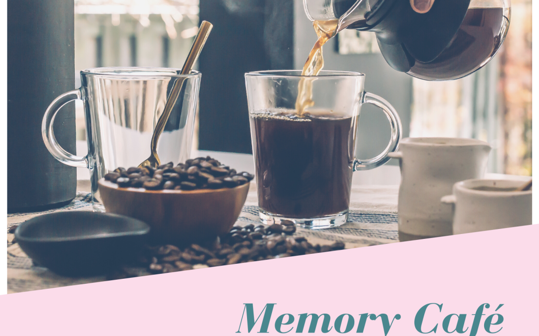 Memory Café May 18th from 10:15am – 11:15am