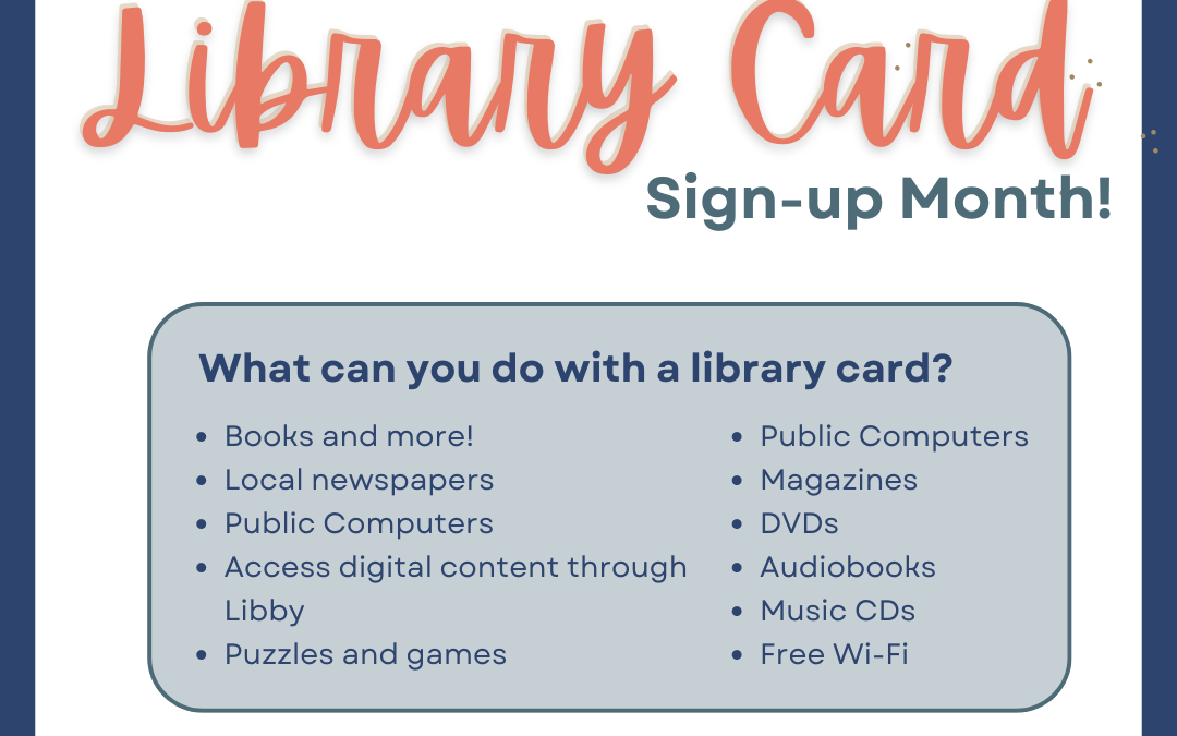 September is library card sign-up month!